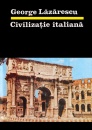 Civilizatie italiana Civilizatie italiana