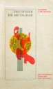 Dictionar de mitologie Dictionar de mitologie