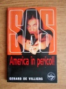 SAS: America in pericol!