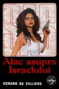 SAS: Atac asupra Israelului SAS: Atac asupra Israelului