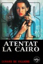 SAS: Atentat la Cairo SAS: Atentat la Cairo