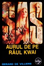 SAS: Aurul de pe raul Kwai SAS: Aurul de pe raul Kwai