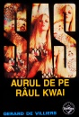 SAS: Aurul de pe raul Kwai