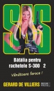 SAS: Batalia pentru rachetele S-300, vol. 2 SAS: Batalia pentru rachetele S-300, vol. 2