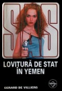 SAS: Lovitura de stat in Yemen SAS: Lovitura de stat in Yemen