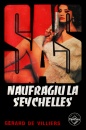 SAS: Naufragiu la Seychelles SAS: Naufragiu la Seychelles