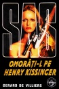 SAS: Omorati-l pe Henry Kissinger SAS: Omorati-l pe Henry Kissinger