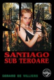 SAS: Santiago sub teroare