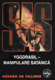 SAS: Yggdrasil - manipulare satanica
