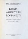Istoria arhitecturii romanesti (editia princeps, 1937) Istoria arhitecturii romanesti (editia princeps, 1937)