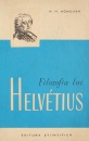 Filozofia lui Helvetius Filozofia lui Helvetius