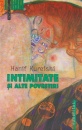 Intimitate si alte povestiri Intimitate si alte povestiri