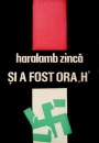 Si a fost ora H (editia princeps) Si a fost ora H (editia princeps)