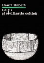 Celtii si civilizatia celtica Celtii si civilizatia celtica