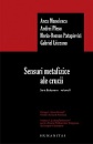 Sensuri metafizice ale crucii Sensuri metafizice ale crucii