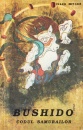 Bushido: codul samurailor Bushido: codul samurailor