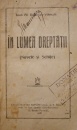 In lumea dreptatii (Nuvele si Schite) In lumea dreptatii (Nuvele si Schite)