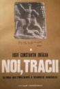 Noi, Tracii Noi, Tracii