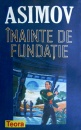 Inainte de fundatie Inainte de fundatie