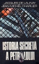 Istoria secreta a petrolului Istoria secreta a petrolului