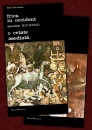 Frica in Occident (secolele XIV-XVIII). O cetate asediata (2 vol.) Frica in Occident (secolele XIV-XVIII). O cetate asediata (2 vol.)
