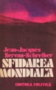 Sfidarea mondiala Sfidarea mondiala