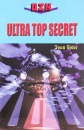 Ultra Top Secret Ultra Top Secret