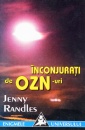 Inconjurati de OZN-uri Inconjurati de OZN-uri