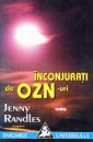 Inconjurati de OZN-uri