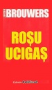 Rosu ucigas Rosu ucigas