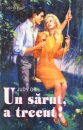 Un sarut, a trecut! Un sarut, a trecut!