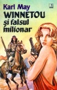 Winnetou si falsul milionar Winnetou si falsul milionar
