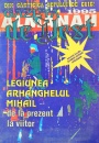 Legiunea Arhanghelul Mihail de la prezent la viitor Legiunea Arhanghelul Mihail de la prezent la viitor