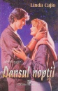 Dansul noptii Dansul noptii