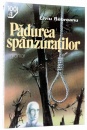 Padurea spanzuratilor Padurea spanzuratilor