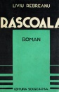 Rascoala (2 vol., editia princeps, 1938) Rascoala (2 vol., editia princeps, 1938)