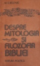 Despre mitologia si filozofia Bibliei Despre mitologia si filozofia Bibliei