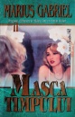 Masca timpului (2 vol.) Masca timpului (2 vol.)