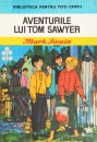 Aventurile lui Tom Sawyer (editie cartonata) Aventurile lui Tom Sawyer (editie cartonata)