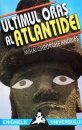 Ultimul oras al Atlantidei Ultimul oras al Atlantidei