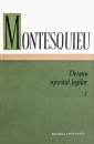 Despre spiritul legilor I Despre spiritul legilor I