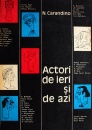 Actori de ieri si de azi Actori de ieri si de azi