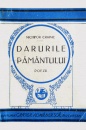 Darurile pamantului (editia princeps, 1929) Darurile pamantului (editia princeps, 1929)