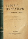 Istoria romanilor si a civilisatiei lor (editia princeps, 1929) Istoria romanilor si a civilisatiei lor (editia princeps, 1929)