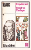 Discipolii la Sais. Heinrich von Ofterdingen