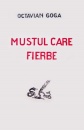 Mustul care fierbe (editia princeps, 1927)