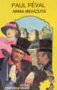 Arma nevazuta Arma nevazuta