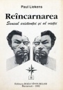 Reincarnarea. Sensul existentei si al vietii Reincarnarea. Sensul existentei si al vietii