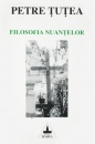 Filosofia nuantelor Filosofia nuantelor
