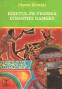 Egiptul pe vremea dinastiei Ramses Egiptul pe vremea dinastiei Ramses